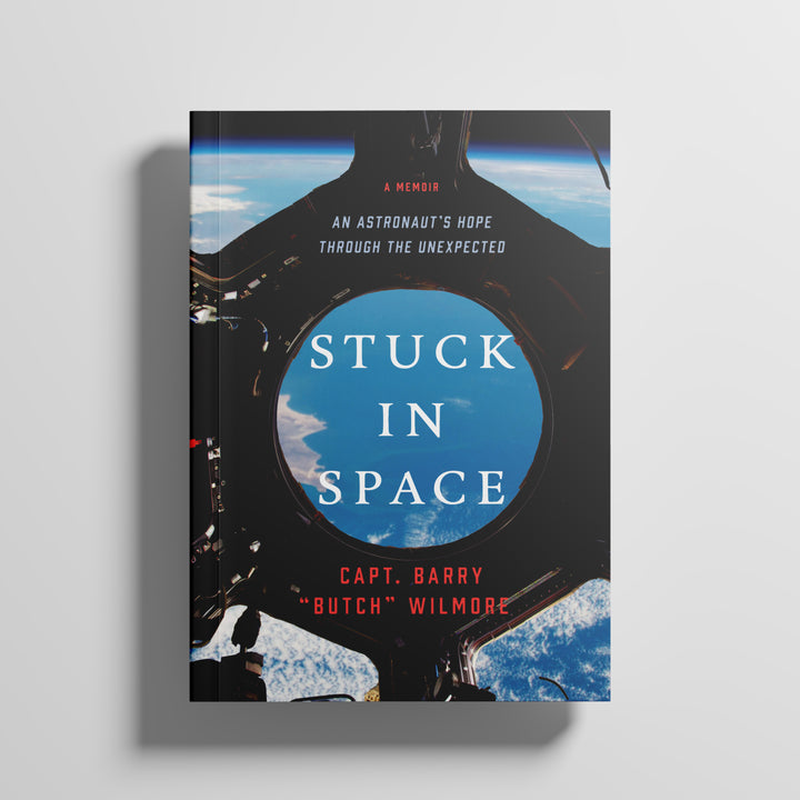 Stuck in Space by Capt. Barry "Butch" Wilmore