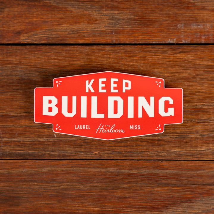 Keep Building Die Cut Decal