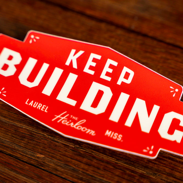 Keep Building Die Cut Decal