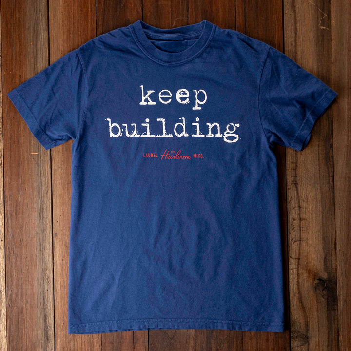 Keep Building T-Shirt