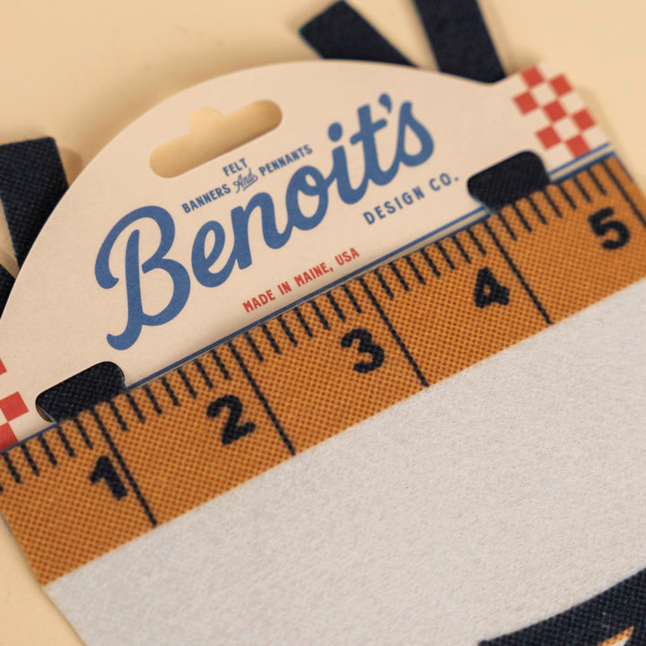 Measure Twice, Cut Once Felt Mini Pennant