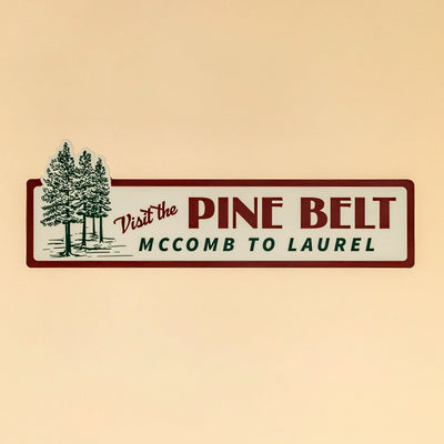 Pine Belt Bumper Sticker
