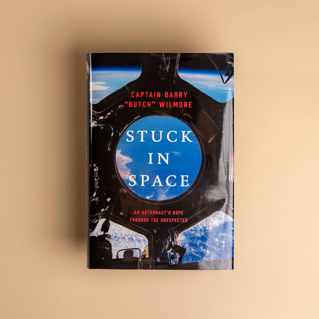 Stuck in Space by Capt. Barry "Butch" Wilmore