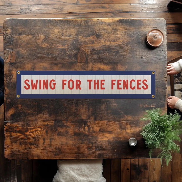 Swing For the Fences Felt Sign Banner