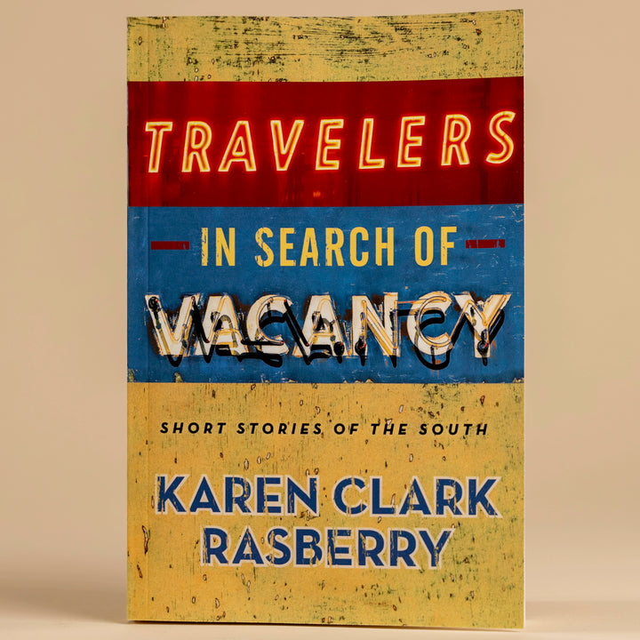 Travelers in Search of Vacancy by Karen Rasberry