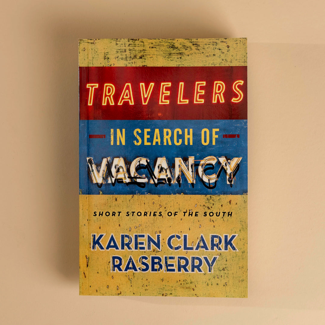 Travelers in Search of Vacancy by Karen Rasberry