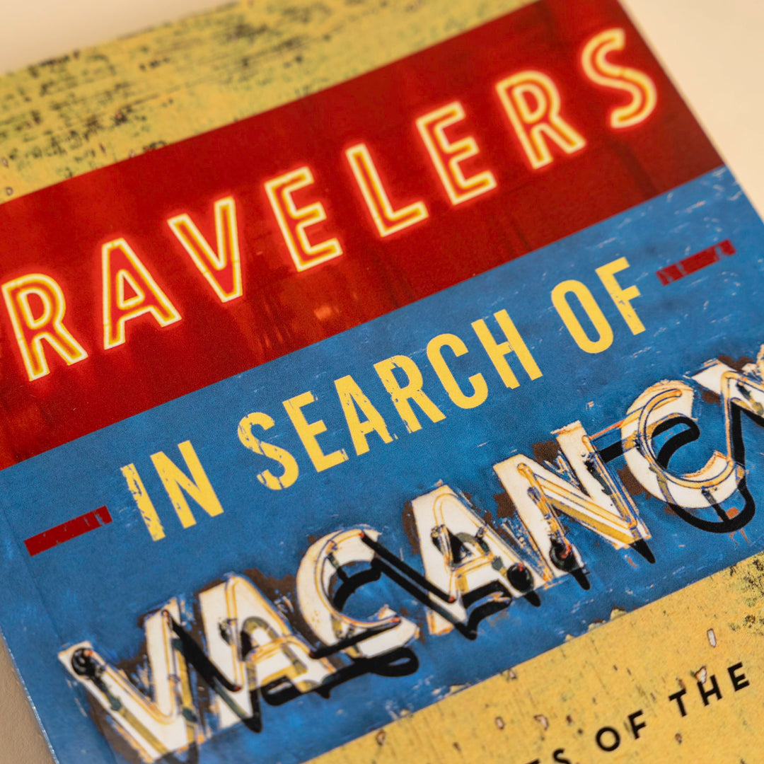 Travelers in Search of Vacancy by Karen Rasberry