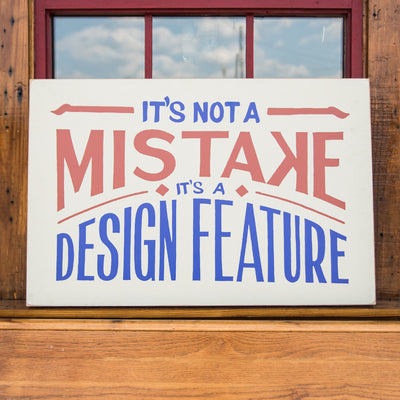It's Not a Mistake Sign