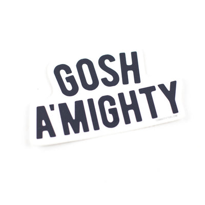 Gosh A'Mighty Vinyl Sticker