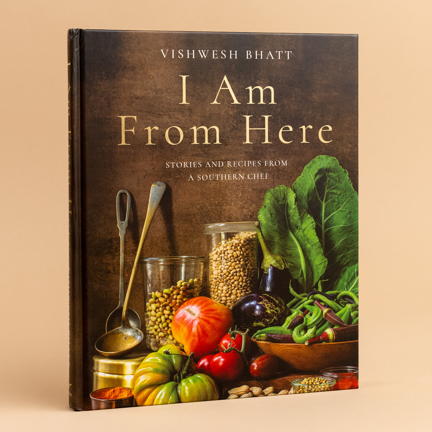 I Am From Here: Stories & Recipes from a Southern Chef