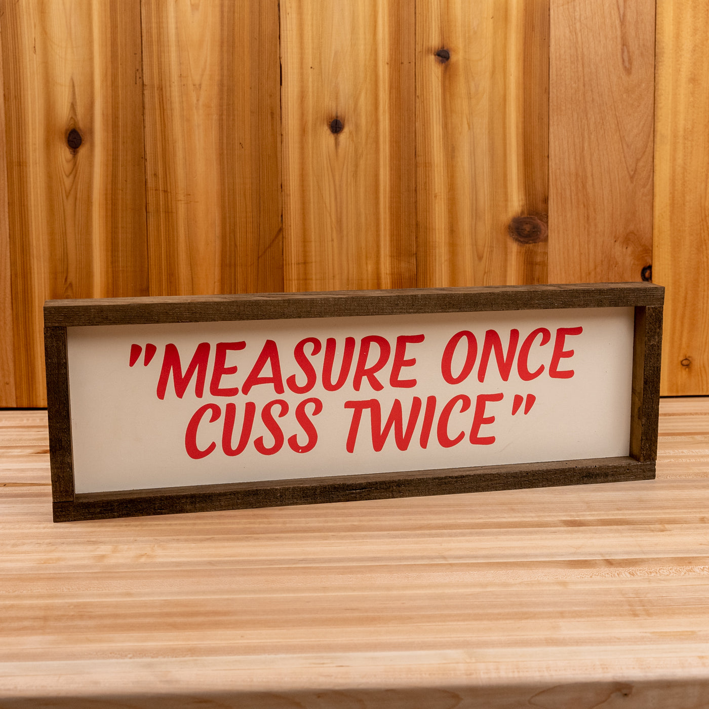 Framed Woodshop Wisdom Signs