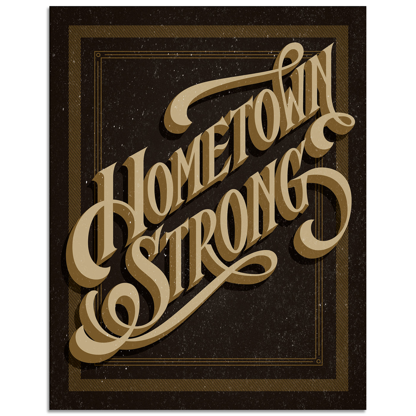 Hometown Strong Limited Edition Poster