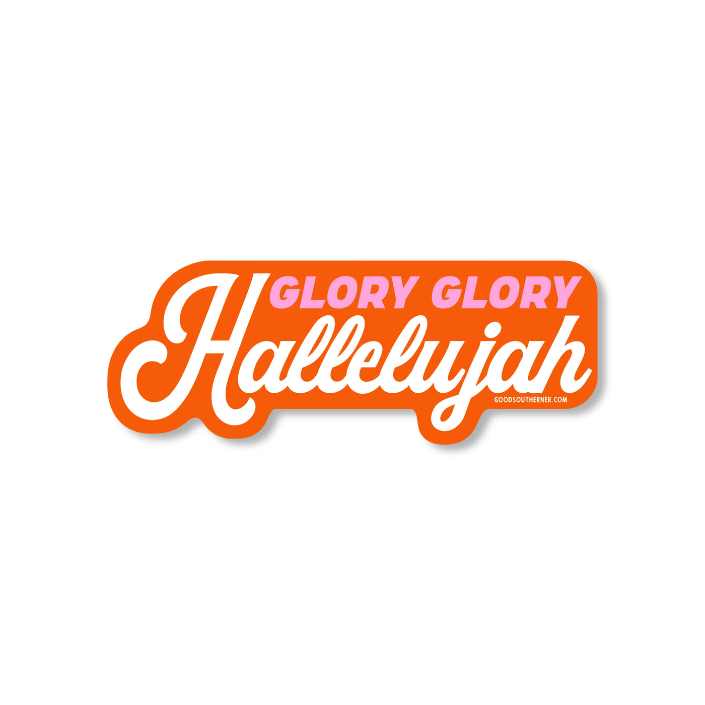 Glory Glory Hallelujah Vinyl Sticker